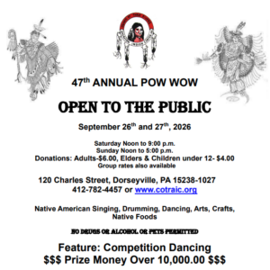 47th Annual Council of Three Rivers American Indian Center Pow Wow 2026