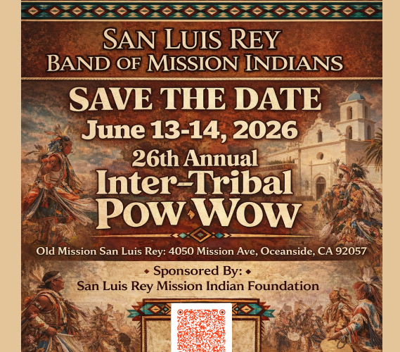 26th Annual San Luis Rey Band of Mission Indians Intetribal Pow Wow 2026
