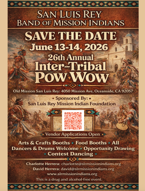 26th Annual San Luis Rey Band of Mission Indians Intetribal Pow Wow 2026