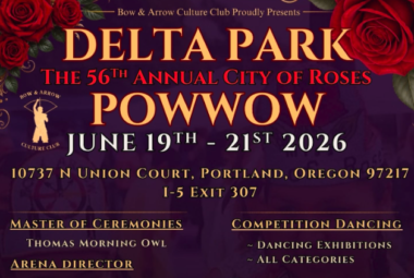 56th Annual City of Roses Delta Park Pow Wow 2026