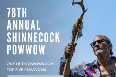 78th Annual Shinnecock Pow Wow 2024