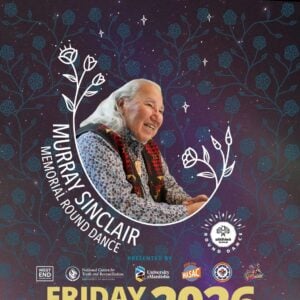 Murray Sinclair Memorial Round Dance 2026