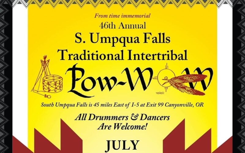 46th Annual South Umpqua Falls Traditional Intertribal Pow Wow 2023