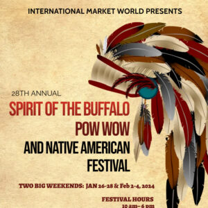 28th Annual Spirit of the Buffalo Pow Wow 2024 - 2 weekend event