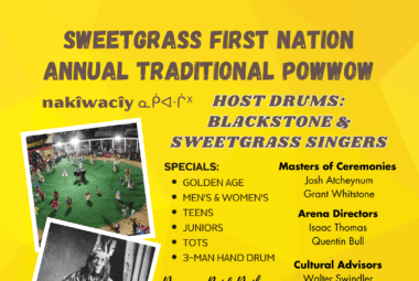 Sweetgrass First Nation Annual Traditional Pow Wow 2023