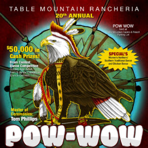 Table Mountain Rancheria 20th Annual Pow Wow 2023