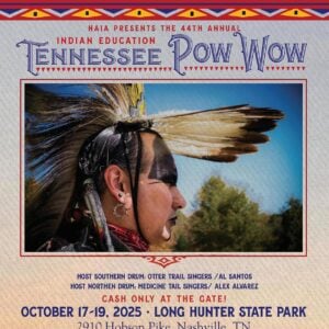 NAIA 44th Annual Indian Education Tennessee Pow Wow 2025