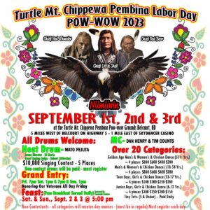 Turtle Mountain Chippewa Pembina Labor Day Pow Wow 2023