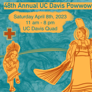 48th Annual UC Davis Pow Wow 2023