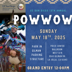 13th Annual UC San Diego Pow Wow 2025