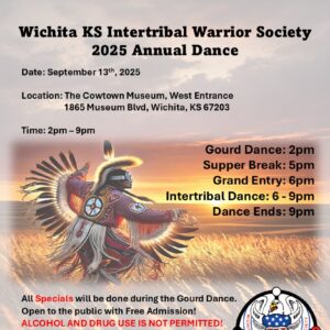 Wichita Kansas Intertribal Warrior Society 2025 Annual Dance