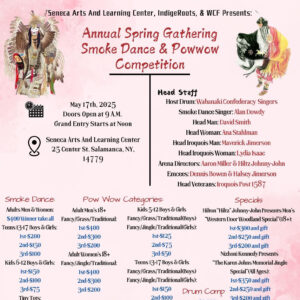 Seneca Nation Annual Spring Gathering Smoke Dance & Pow Wow Competition 2025