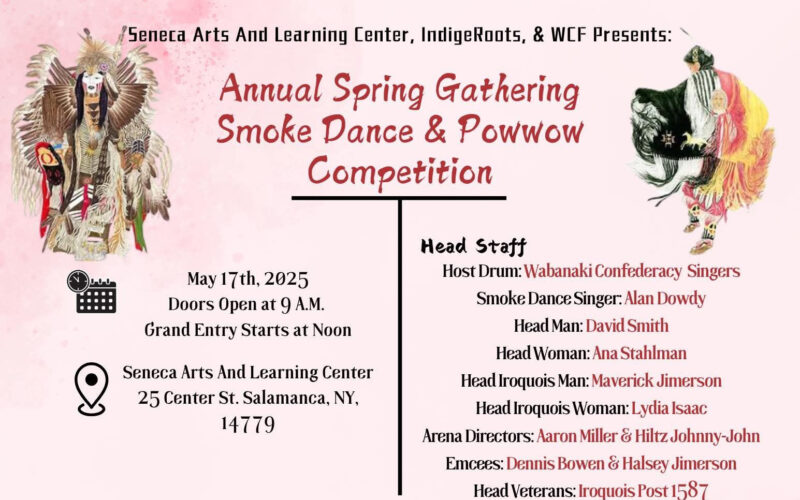 Seneca Nation Annual Spring Gathering Smoke Dance & Pow Wow Competition 2025