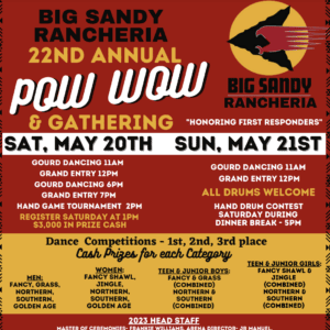 Big  Sandy Rancheria 22nd Annual Pow Wow & Gathering 2023