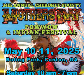 34th Annual Cherokee County Mother’s Day Powwow & Indian Festival 2025