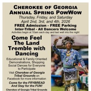 Cherokee of Georgia Annual Spring Pow Wow 2026