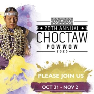 Choctaw Pow Wow 2025