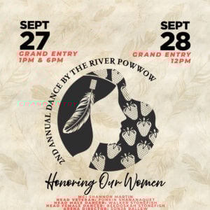 2nd Annual Dance By the River Pow Wow 2025