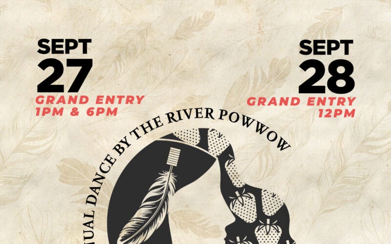 2nd Annual Dance By the River Pow Wow 2025