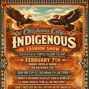 Oklahoma City Indigenous Fashion Show 2026