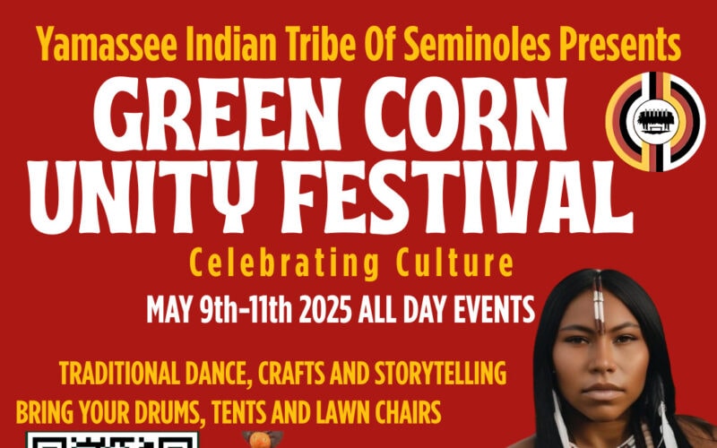 The Yamassee Indian Tribe of Seminoles Presernts Green Corn  Unity Festival 2025