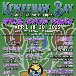 Keweenaw Bay Band of Lake Superior Ojibwe Spring Contest Pow Wow 2025