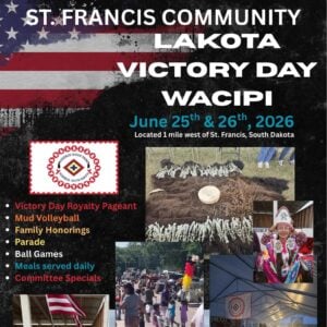St. Francis Community Lakota Victory Day Wacipi 2026