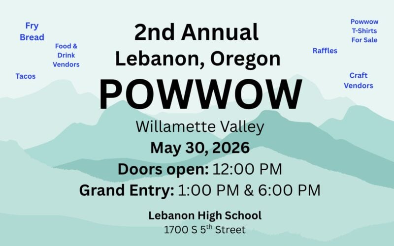 2nd Annual Lebanon (Willamette Valley) Pow Wow 2026