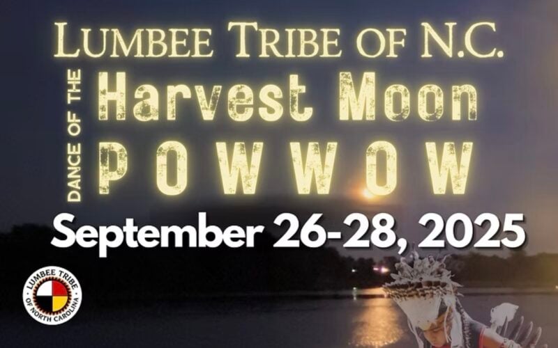 Lumbee Tribe of NC  “Dance of the Harvest Moon” Pow Wow 2025