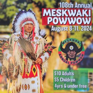 Meskwaki Annual Pow Wow 2024