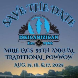 Mille Lacs 59th Annual Traditional Pow Wow 2025
