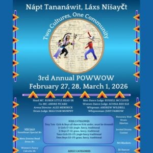 Nápt Tananáwit, Láxs Níšayčt Two Cultures - One Community Pow Wow 2026