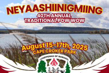 Neyaashiinigmiing Annual Traditional Pow Wow 2025