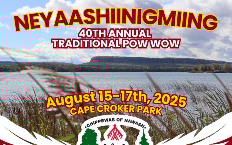 Neyaashiinigmiing Annual Traditional Pow Wow 2025