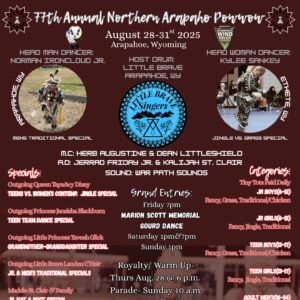 77th Annual Northern Arapaho Pow Wow 2025