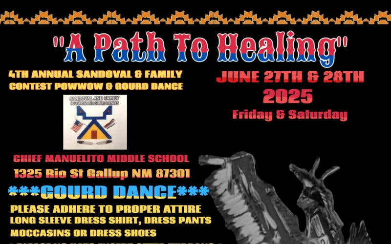 A Path to Healing 4th Annual Sandoval & Family  Contest Pow Wow & Gourd Dance 2025