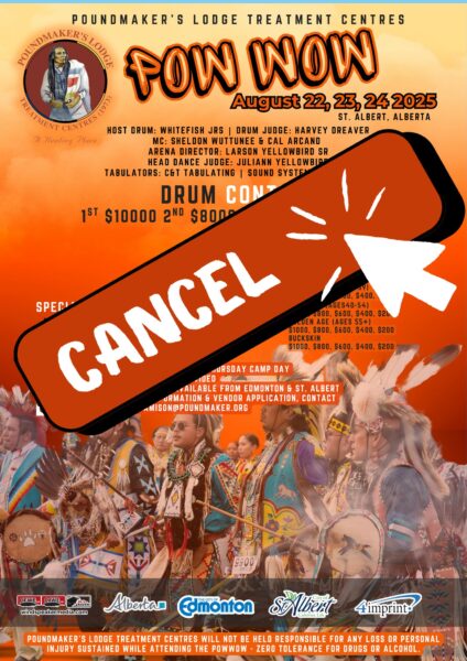 **CANCELED** Poundmaker’s Lodge Treatment Centre Pow Wow 2025 **CANCELED**