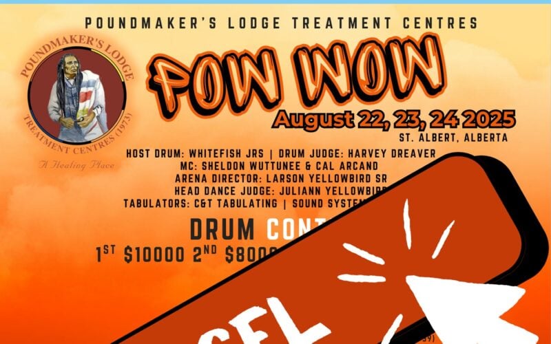 **CANCELED** Poundmaker’s Lodge Treatment Centre Pow Wow 2025 **CANCELED**