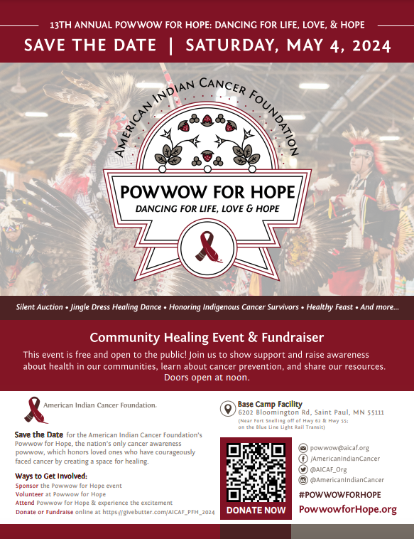 American Indian Cancer Foundation's 13th Annual Powwow for Hope™: Dancing for Life, Love & Hope 2024