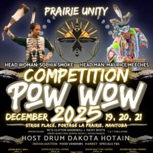 Prairie Unity Competition Pow Wow 2025