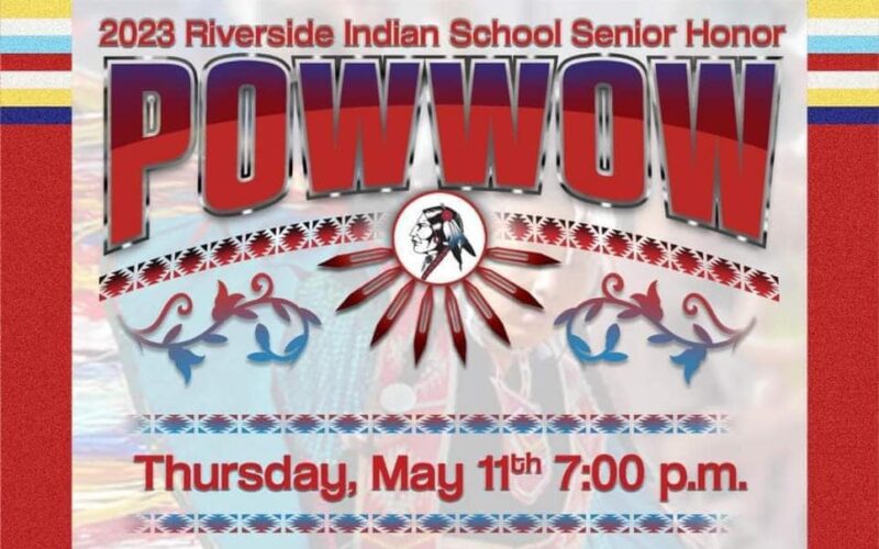 2023 Riverside Indian School Senior Honor Pow Wow