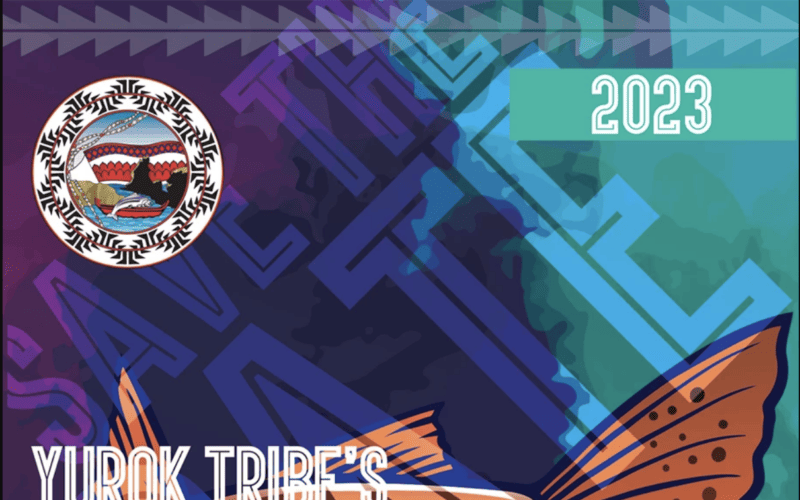 Yurok Tribe’s 50th Annual Klamath Salmon Festival 2023 Pow Wow Calendar