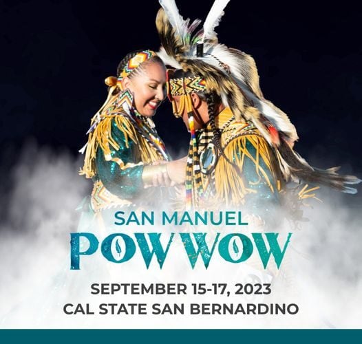 2023 San Manuel Pow Wow Pow Wow Calendar