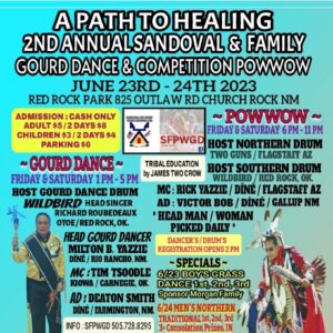 A Path to Healing 2nd Annual Sandoval & Family Gourd Dance & Competition Pow Wow 2023