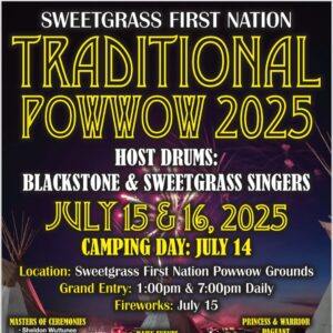 Sweetgrass First Nation Traditional Pow Wow 2025