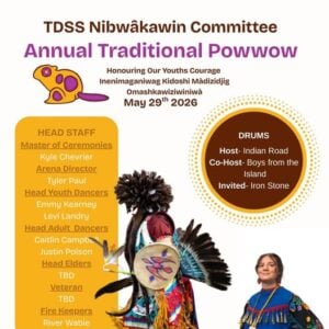 TDSS Nibwâkawin Committee Annual Traditional Pow Wow 2026