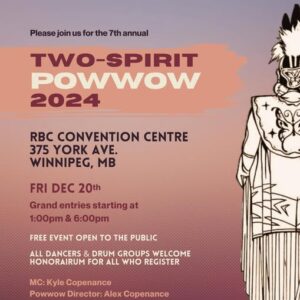 7th Annual Two-Spirit Pow Wow 2024 (Winnipeg, MB)