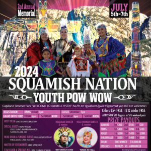 2nd Annual Memorial Squamish Nation Youth Pow Wow 2024