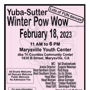 Yuba Sutter Winter Pow Wow 2023